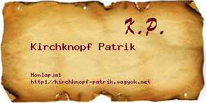 Kirchknopf Patrik névjegykártya
